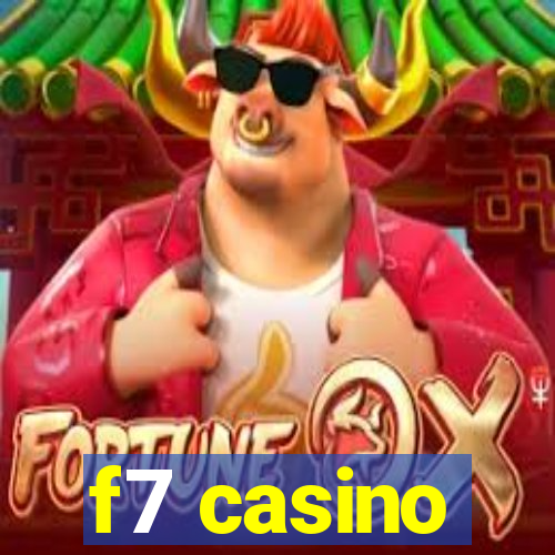 f7 casino